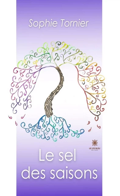 Le sel des saisons - Sophie Tornier - Le Lys Bleu Éditions