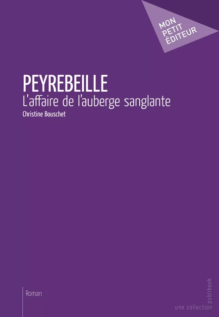 Peyrebeille - Christine Bouschet - Mon Petit Editeur