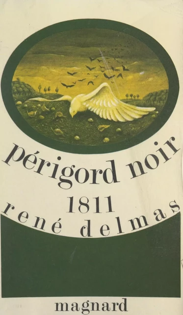 Périgord Noir 1811 - René Delmas - (Magnard) réédition numérique FeniXX