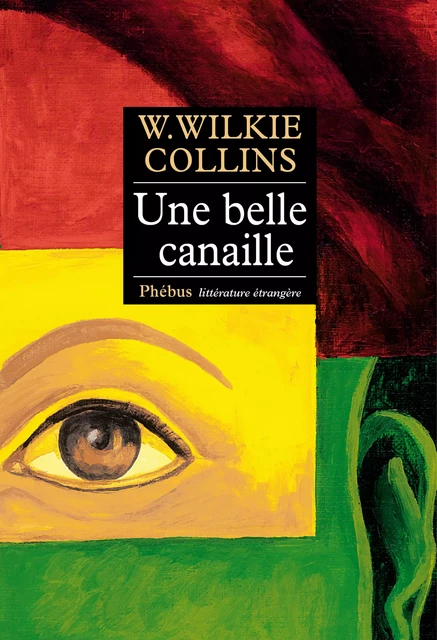 Une belle canaille - Wilkie Collins - Libella