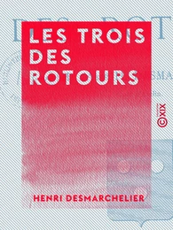 Les Trois des Rotours