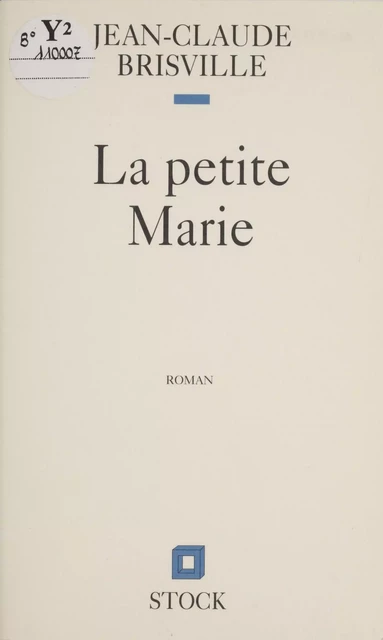 La Petite Marie - Jean-Claude Brisville - Stock (réédition numérique FeniXX)