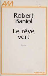 Le Rêve vert