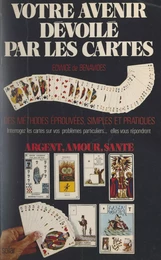 Votre avenir dévoilé par les cartes