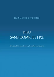 Dieu sans domicile fixe