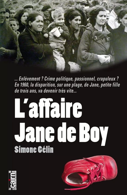 L'Affaire Jane de Boy - Simone Gélin - Éditions Cairn