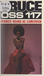 Dernier round au Cameroun pour OSS 117