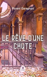 Le rêve d'une chute