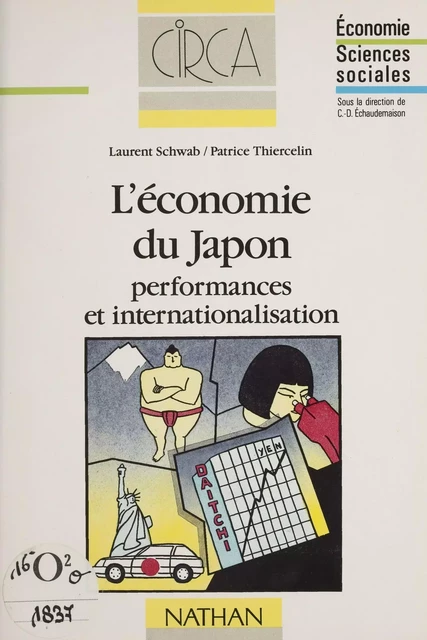 L'économie du Japon - Laurent Schwab, Patrice Thiercelin - Nathan (réédition numérique FeniXX)