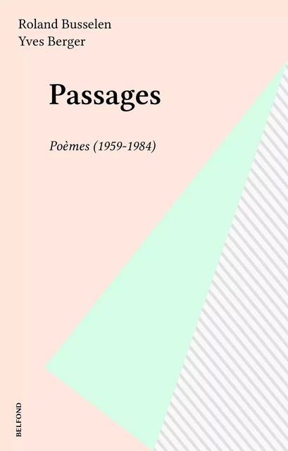 Passages - Roland Busselen - Belfond (réédition numérique FeniXX)