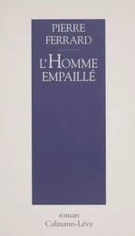 L'Homme empaillé