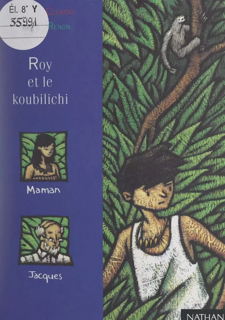 Roy et le koubilichi - Yves-Marie Clément - (Nathan) réédition numérique FeniXX