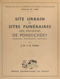 Site urbain et sites funéraires des environs de Pondichéry