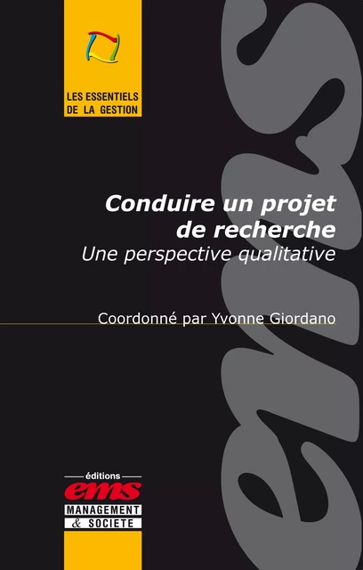 Conduire un projet de recherche - Yvonne Giordano - Éditions EMS