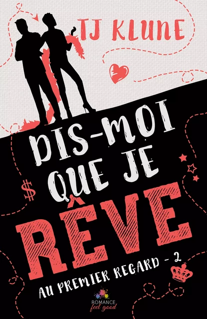 Dis-moi que je rêve - T.J. Klune - MxM Bookmark