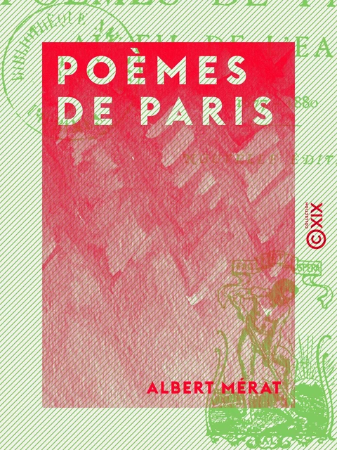 Poèmes de Paris - Albert Mérat - Collection XIX