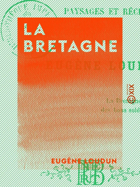 La Bretagne - Eugène Loudun - Collection XIX