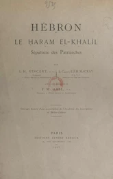 Hébron, le Ḥaram el-Khalîl