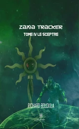 Zaxia Tracker - Tome IV