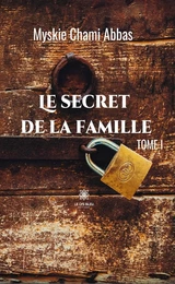 Le secret de la famille - Tome I