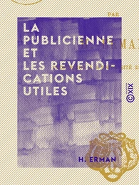 La Publicienne et les revendications utiles