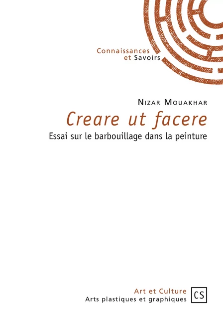 Creare ut facere - Nizar Mouakhar - Connaissances & Savoirs