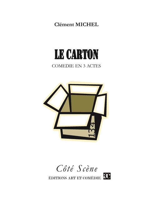 Le Carton - Clement Michel - Librairie Théâtrale