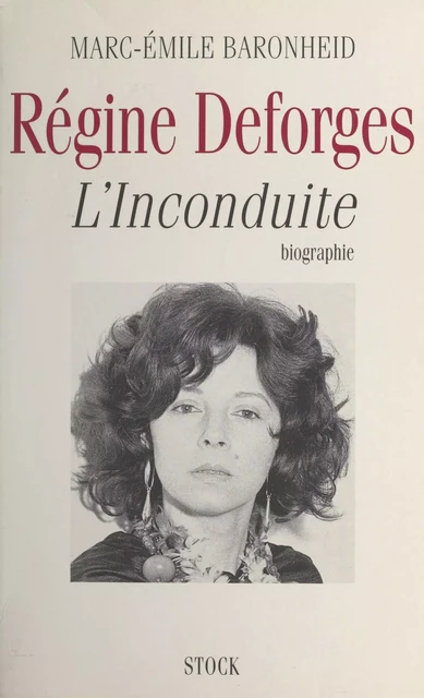 Régine Deforges - Marc-Émile Baronheid - Stock (réédition numérique FeniXX)