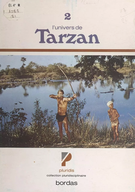 L'univers de Tarzan - Claude Lémie, Robert Samuel - (Bordas) réédition numérique FeniXX