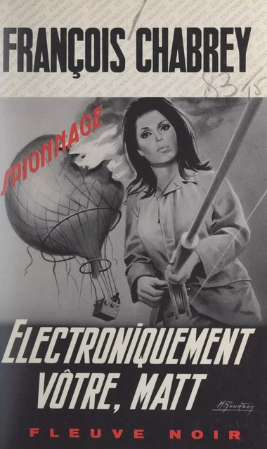 Électroniquement vôtre, Matt - François Chabrey - Fleuve éditions (réédition numérique FeniXX)