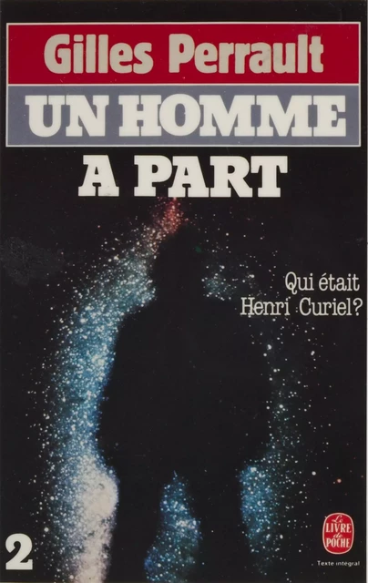 Un homme à part (2) - Gilles Perrault - (Le Livre de poche) réédition numérique FeniXX