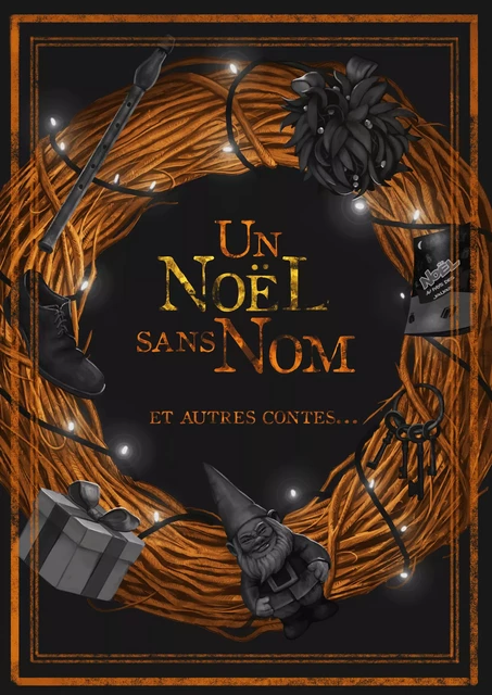 Un Noël sans Nom, et autres contes… -  les Éditions de l'Homme Sans Nom - Les Éditions de l'Homme sans nom