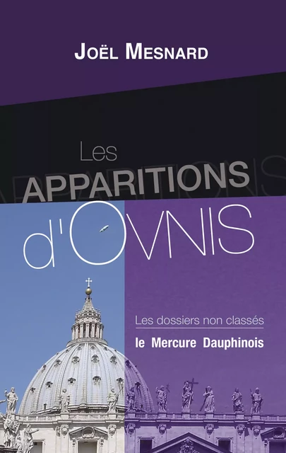 Les apparitions d'Ovnis - Joël Mesnard - Le Mercure Dauphinois