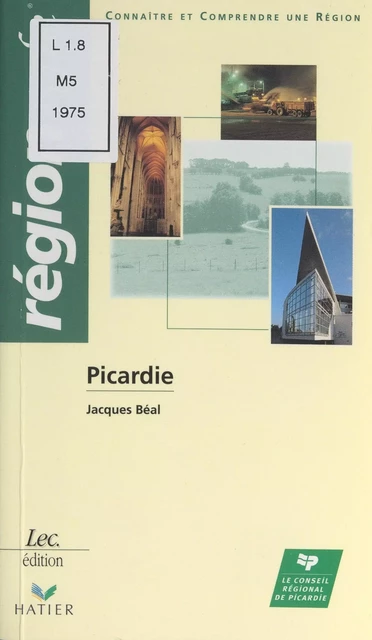 Picardie - Jacques Béal - (Hatier) réédition numérique FeniXX