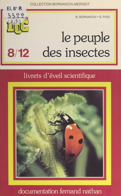 Peuple des insectes (1) - Bernadette Bornancin, Gisèle Puig - (Nathan) réédition numérique FeniXX