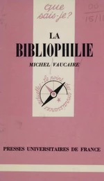 La Bibliophilie