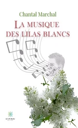 La musique des lilas blancs