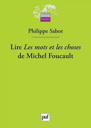 Lire « Les mots et les choses » de Michel Foucault