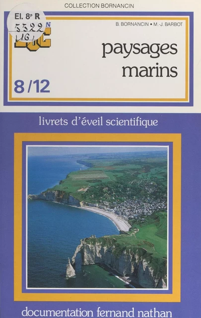 Paysages marins - Marie-Jeanne Barbot, Bernadette Bornancin - (Nathan) réédition numérique FeniXX