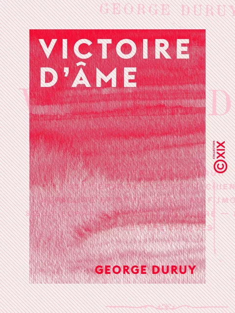 Victoire d'âme - George Duruy - Collection XIX