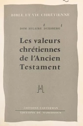 Les valeurs chrétiennes de l'Ancien Testament