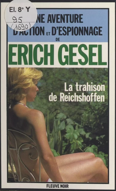 La trahison de Reichshoffen - Erich Gesel - (Fleuve Éditions) réédition numérique FeniXX