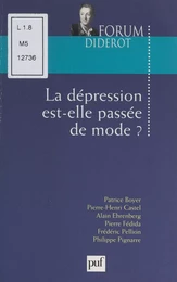 La dépression est-elle passée de mode ?