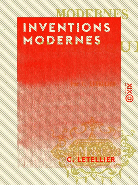 Inventions modernes - C. Letellier - Collection XIX