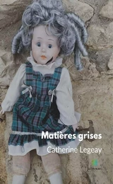 Matières grises