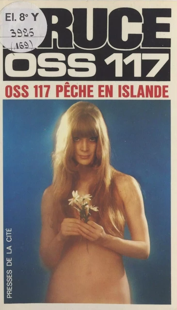 OSS 117 pêche en Islande - Josette Bruce - (Presses de la Cité) réédition numérique FeniXX