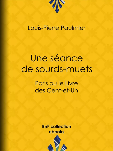 Une séance de sourds-muets - Louis-Pierre Paulmier - BnF collection ebooks