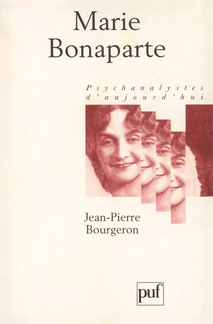 Marie Bonaparte - Jean-Pierre Bourgeron - Humensis