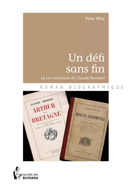 Un défi sans fin - Peter Wise - Société des écrivains