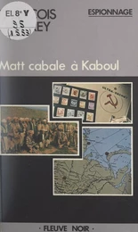 Matt cabale à Kaboul